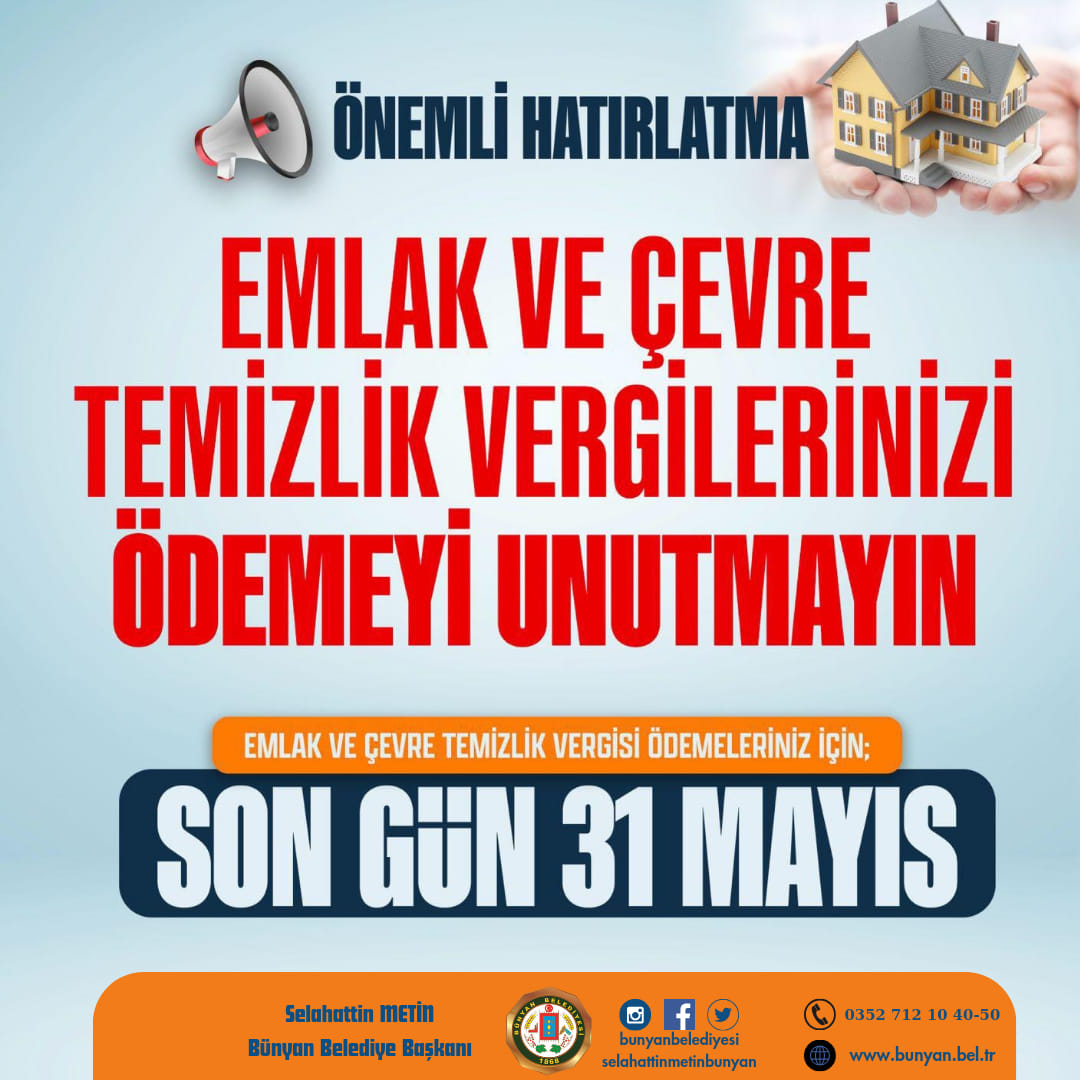 ​EMLAK VERGİLERİ İÇİN SON ÖDEME TARİHİ 31 MAYIS 2024